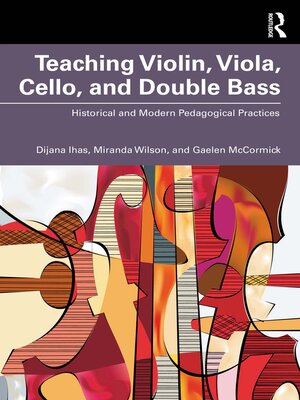 cover image of Teaching Violin, Viola, Cello, and Double Bass